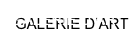 GALERIE D’ART
